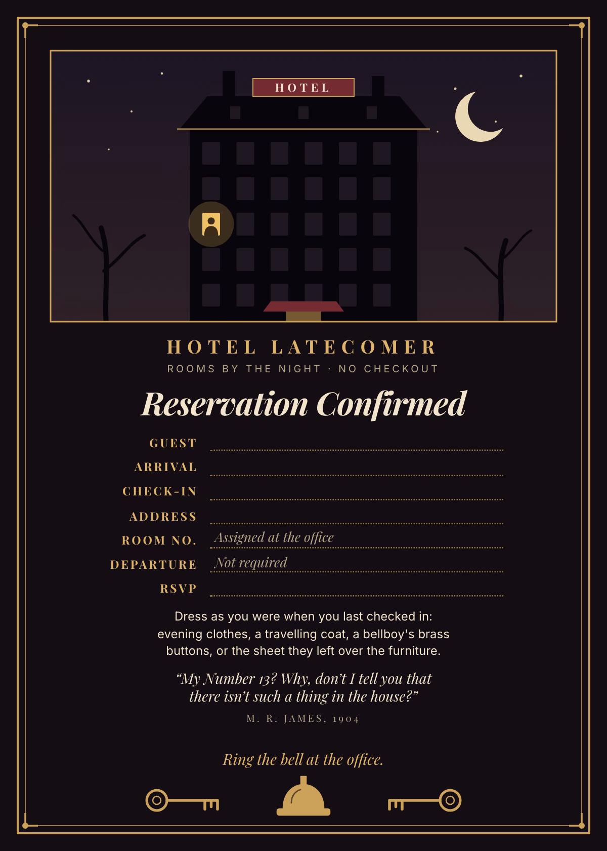 Dark 5x7 invitation in a double brass rule, with a night scene of a tall hotel front under a crescent moon where only one window is lit, the words Hotel Latecomer and Reservation Confirmed, ruled lines for guest, arrival, check-in, address, room number, departure and RSVP, a quotation from M. R. James, and a small desk bell between two keys
