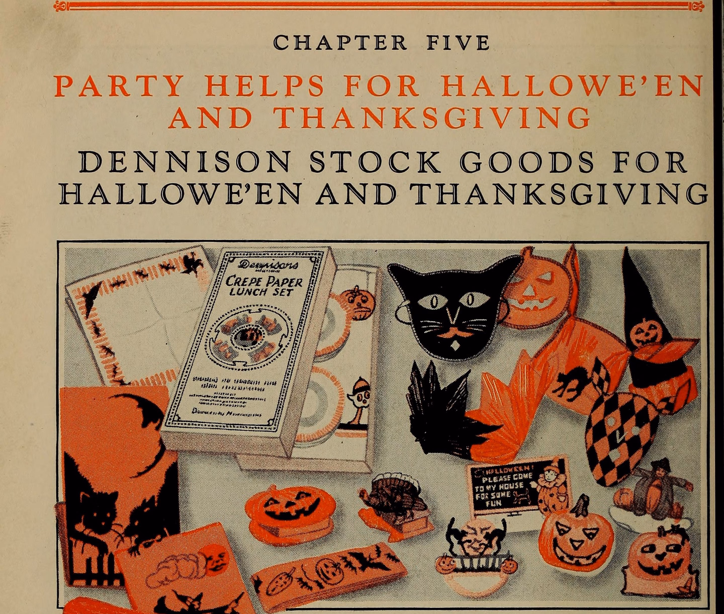 Book page headed Chapter Five, Party Helps for Hallowe'en and Thanksgiving, Dennison Stock Goods, showing a boxed crepe paper lunch set, orange crepe rolls, napkins with witches and cats, a black cat mask, harlequin and jack-o'-lantern cut-outs, and a party invitation sign