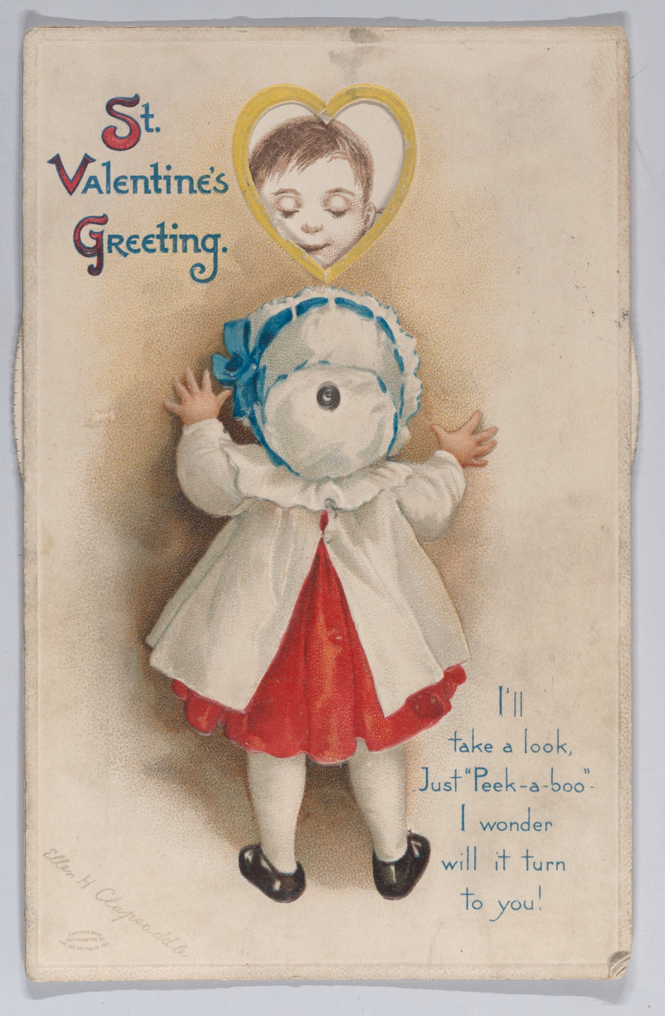Postcard reading St. Valentine's Greeting showing a small child in a white bonnet and red dress seen from behind, a die-cut heart window above showing the child's face, and verse reading I'll take a look, just peek-a-boo, I wonder will it turn to you