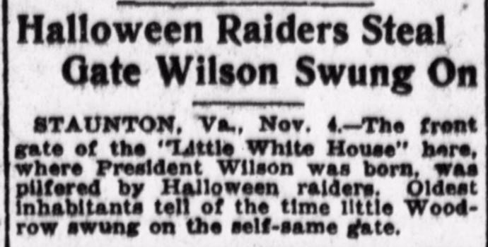Newspaper clipping headlined Halloween Raiders Steal Gate Wilson Swung On, datelined Staunton, Virginia, November 4
